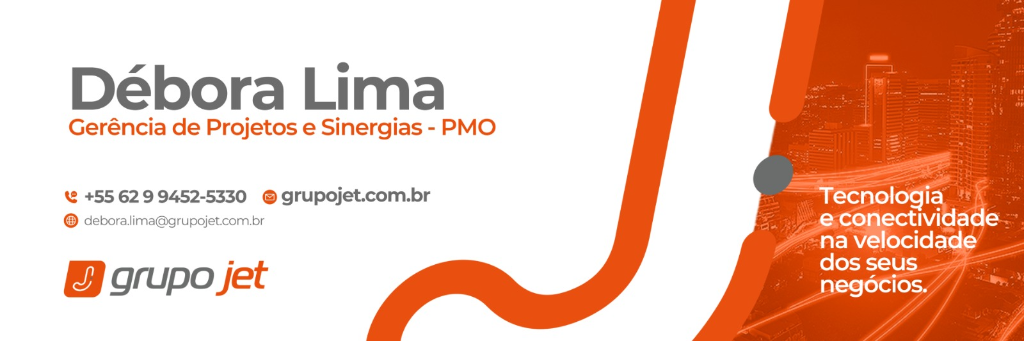 Débora Lima — Gerência de Projetos e Sinergias - PMO — Grupo Jet
